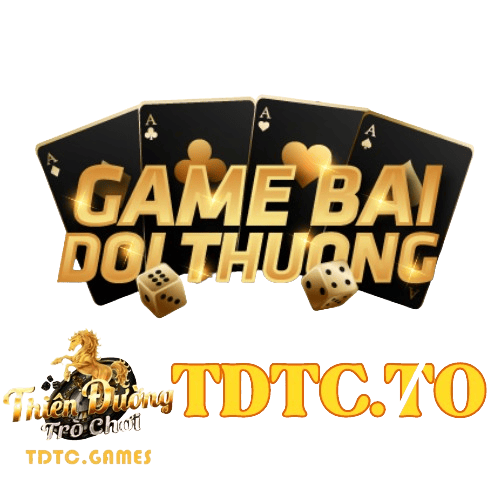 Game bài đổi thưởng TDTC