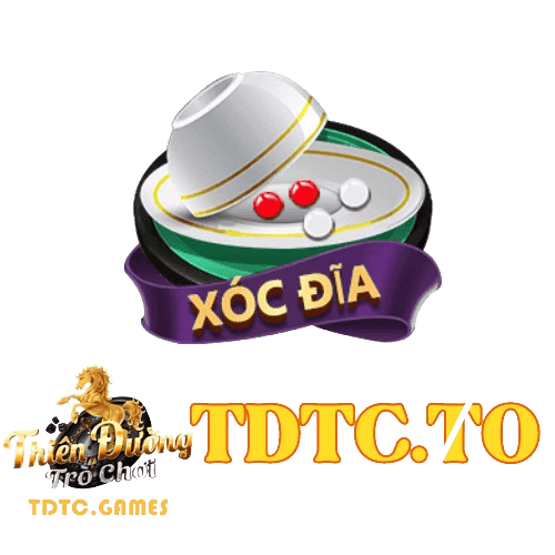 Xóc đĩa trực tuyến TDTC